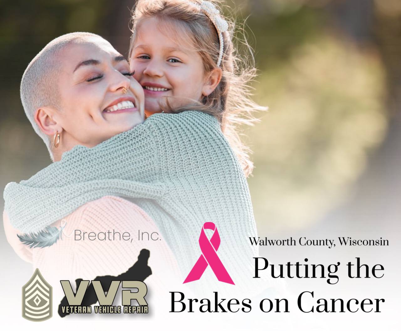 Putting the Brakes on Cancer — Breathe, Inc., Walworth County, Wisconsin. Veteran Vehicle Repair.